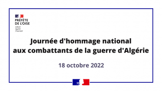 Journée d'hommage national aux combattants de la guerre d'Algérie - 18 octobre 2022