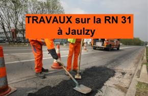 Travaux d’aménagement de sécurité sur la RN31 à Jaulzy entre Soissons et Compiègne 