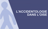 Bilan mensuel de l'accidentologie dans l'Oise